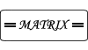 MATRIX